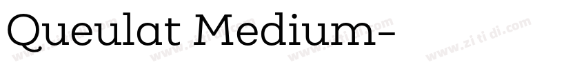 Queulat Medium字体转换